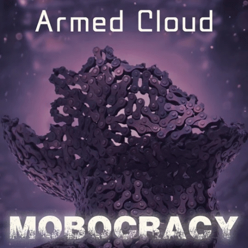 Armed Cloud : Mobocracy